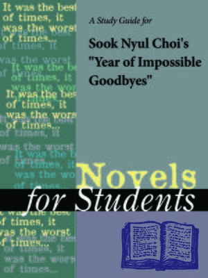 cover image of A Study Guide for Sook Nyul Choi's "Year of Impossible Goodbyes"